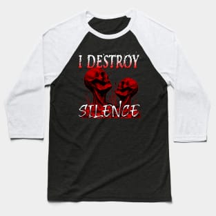 I Destroy Silence Macabre Baseball T-Shirt